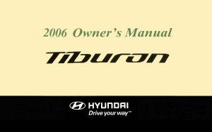 2006 Hyundai Tiberon Owner's Manual