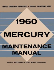 1960 Mercury ALL MODELS NO COMET Factory Shop Service Manual