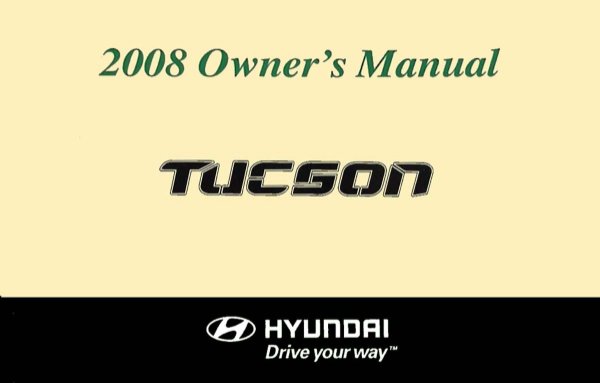 2008 Hyundai Tucson Owner's Manual