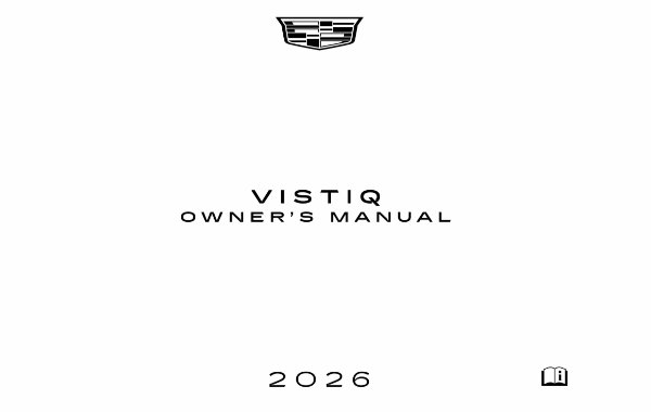 2026 Cadillac Vistiq Owner's Manual