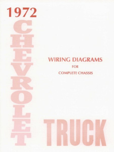 1972 Chevrolet Truck All Models Wiring Diagrams Manual