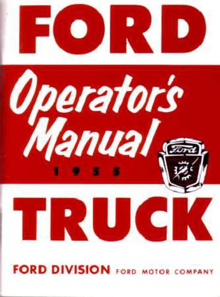 1955 Ford Truck All Models Owner's Manual