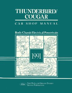 1991 Ford Thunderbird, Cougar Factory Shop Service Manual