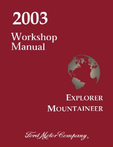 2003 Ford Truck Explorer, Mountaineer Factory Shop Service Manual