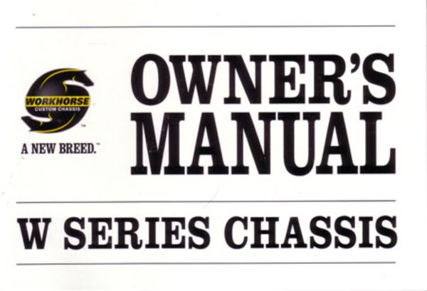 2006 Workhorse W-Series Owner's Manual