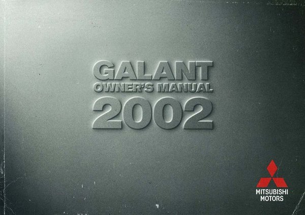 2002 Mitsubishi Galant Owner's Manual