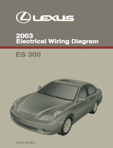 2003 Lexus ES 300 Wiring Diagrams Manual