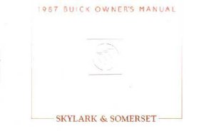 1987 Buick Skylark, Somerset Owner's Manual