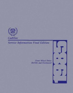 1985 Cadillac Deville, Fleetwood Factory Shop Service Manual