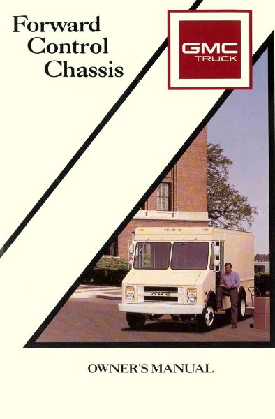 1990 GMC Forward Control Owner's Manual